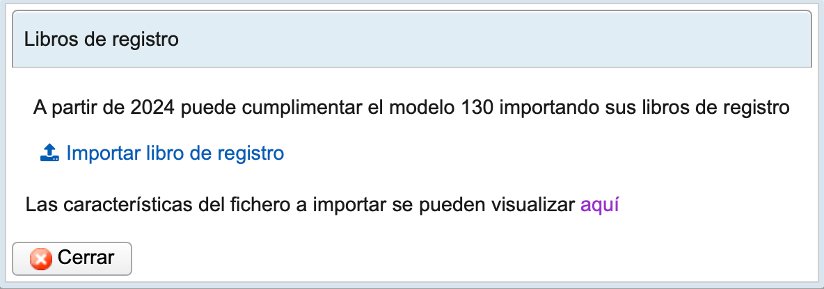 Opción de importar libros de registro en el Modelo 130